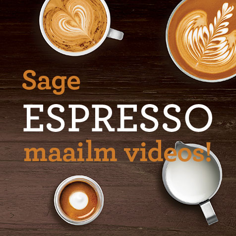 Sage espresso maailm videos!